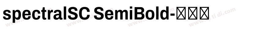 spectralSC SemiBold字体转换